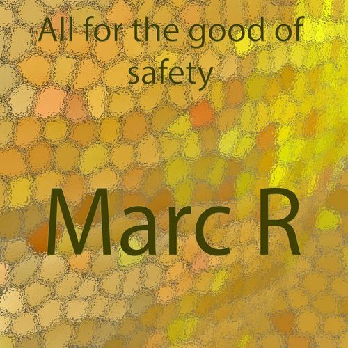 All for the good of safety