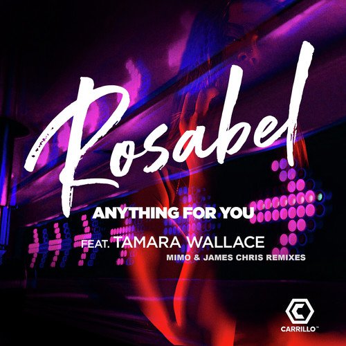 Anything For You (Mimo &amp; James Chris Remixes)