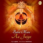Baba Mare Aa Jaiye