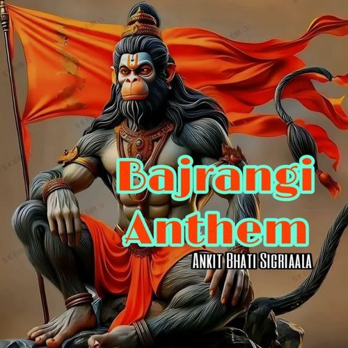 Bajrangi Anthem