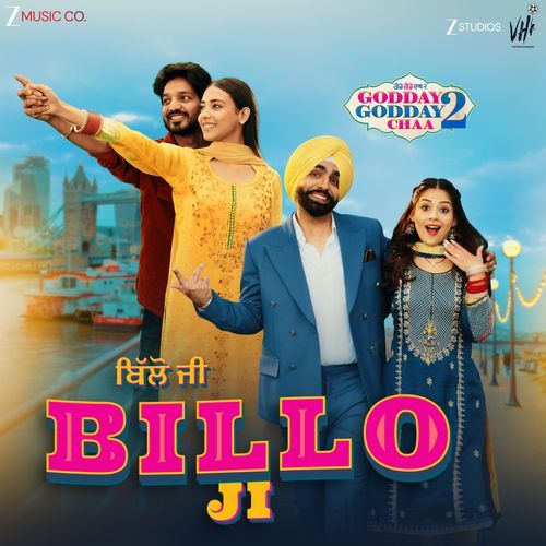 Billo Ji (From "Godday Godday Chaa 2")