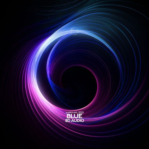 Blue (8D Audio)