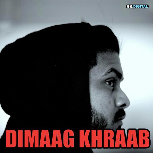 Dimaag Khraab