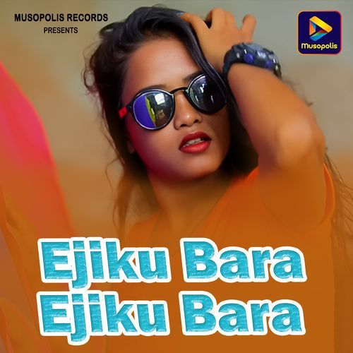 Ejiku Bara Ejiku Bara