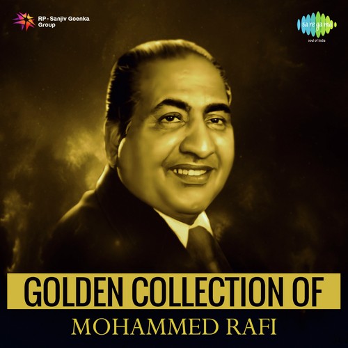 Golden Collection of Mohammed Rafi
