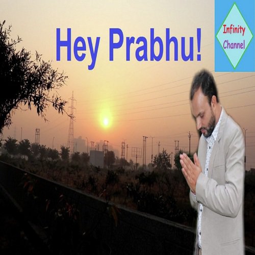 Hey Prabhu