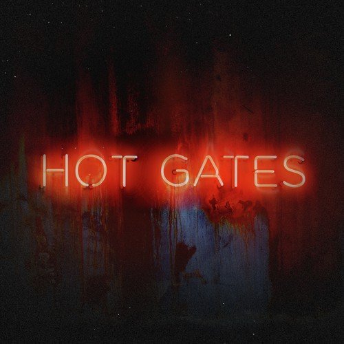 Hot Gates