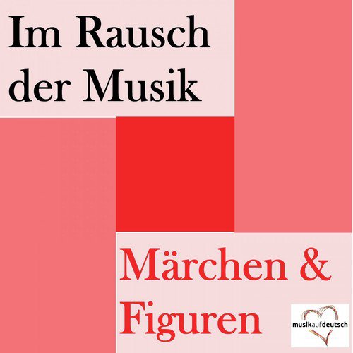 Im Rausch der Musik - Märchen & Figuren