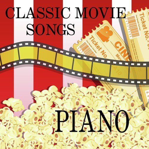 Instrumental Piano: Classic Movie Songs