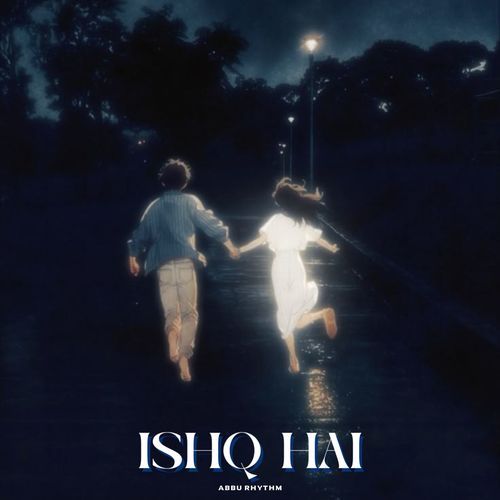 Ishq Hai