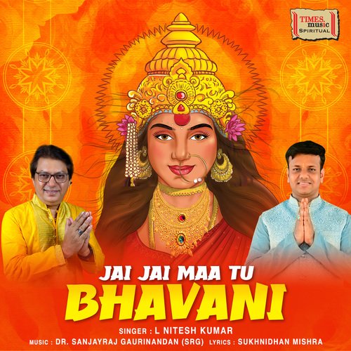 Jai Jai Maa Tu Bhavani