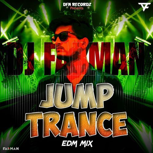Jump Trance (EDM MIx)
