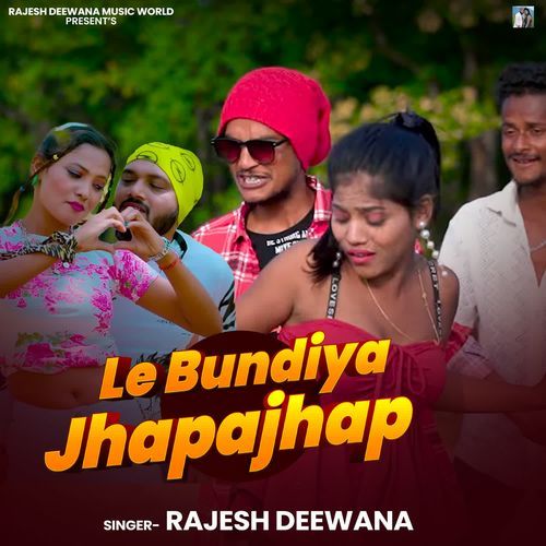 Le Bundiya Jhapajhap