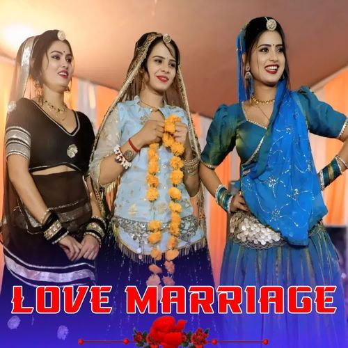Love Marriage