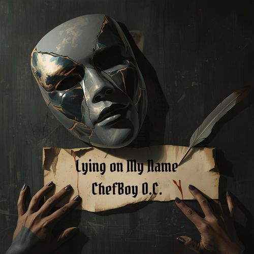 Lying On My Name