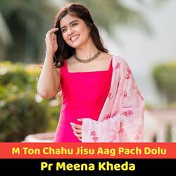 M Ton Chahu Jisu Aag Pach Dolu-NFpafEJgVkk