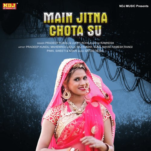 Main Jitna Chota Su