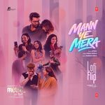 Mann Ye Mera Lofi Flip