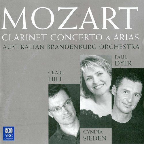 Mozart: Clarinet Concerto &amp; Arias