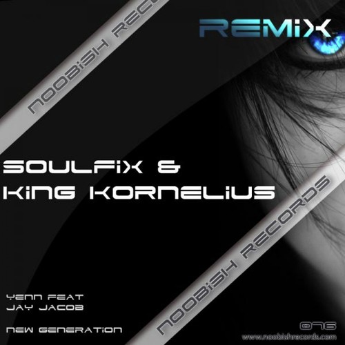 New Generation - Soulfix & King Kornelius Remix_poster_image