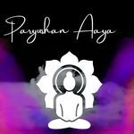 Paryushan Aaya