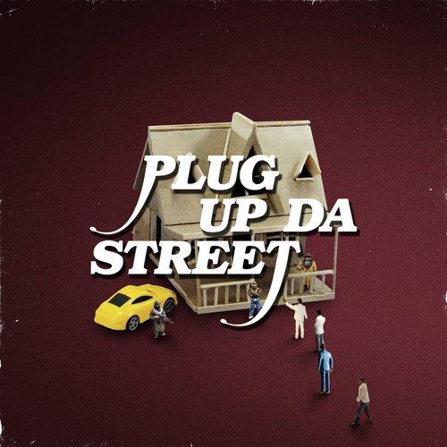 Plug Up Da Street (Radio Edit)_poster_image