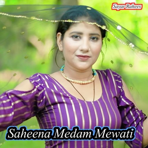 Saheena Medam Mewati