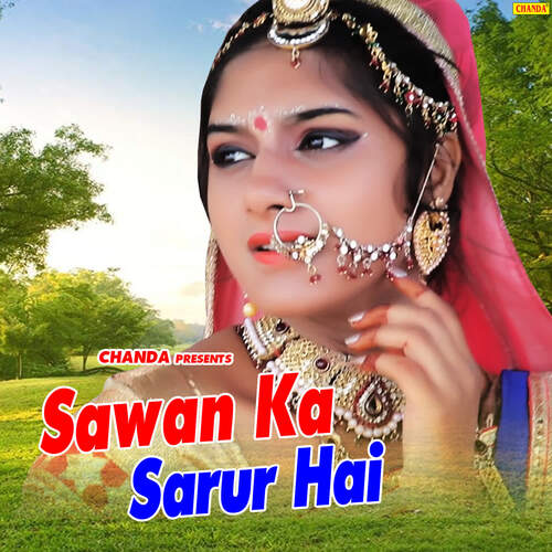 Sawan Ka Sarur Hai