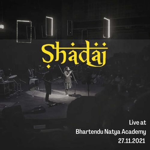 Shadaj - Live at Bhartendu Natya Academy