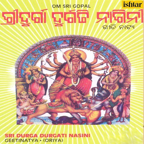 Sri Durga Durgati Nasini Geetinatya