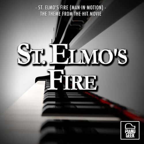 St. Elmo's Fire (Man in Motion) [From St. Elmo's Fire] (Piano Version)