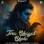 Tera Bhagat Bhole