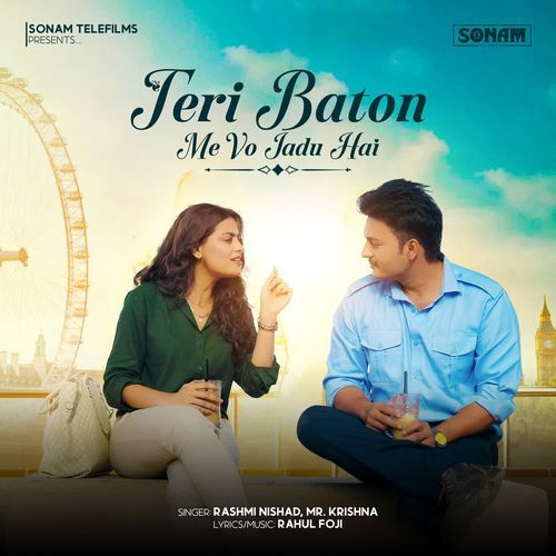 Teri Baton Me Vo Jadu Hai