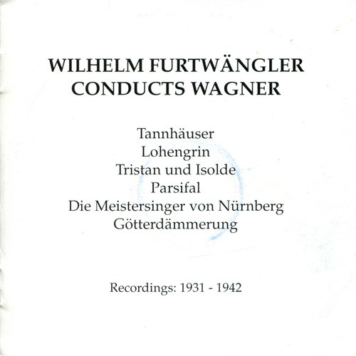 Wilhelm Furtwägner Conducts Wagner