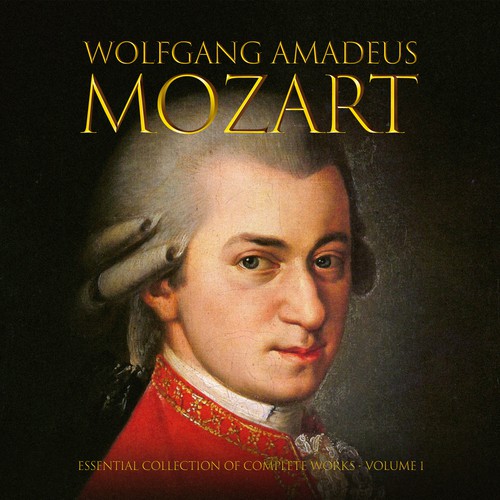 Wolfgang Amadeus Mozart - Essential Collection Of Complete Works - Volume 1 - Disc 1