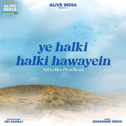 Ye Halki Halki Hawayein