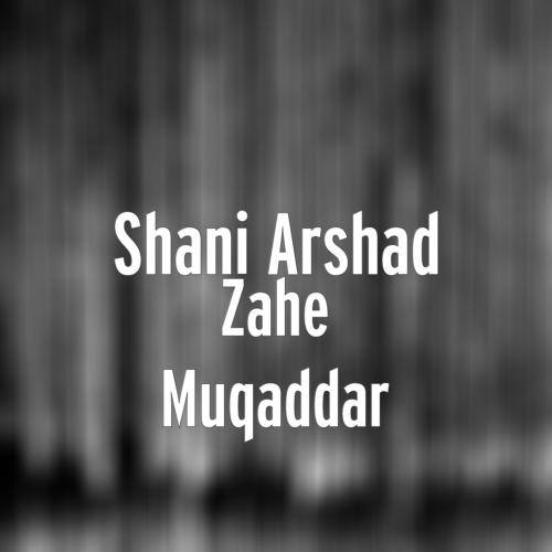 Zahe Muqaddar