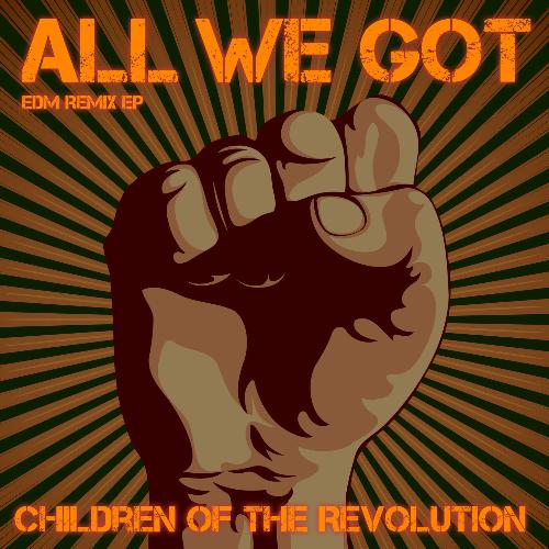 All We Got (EDM Remix EP)