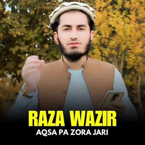 Aqsa Pa Zora Jari