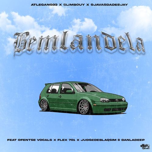 BEMLANDELA  (feat. Ofentse Vocals, Flex 701, JudgeDeBliQSim & DanLaDeep) cover art
