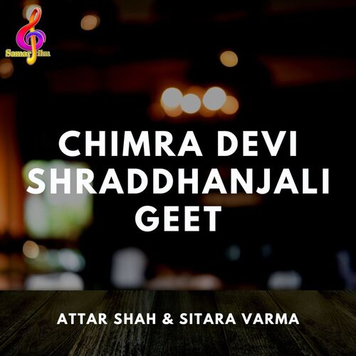 Chimra Devi Shraddhanjali Geet
