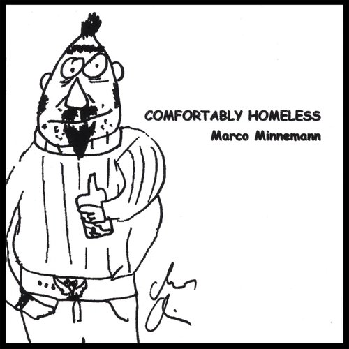 Comfortably Homeless