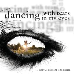 Dancing With Tears In My Eyes-MVA0CRNcckc