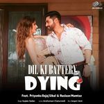 Dil Ki Battery Dying