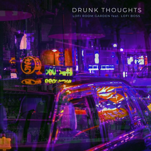 Drunk Thoughts