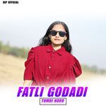 Fatli Godadi Tumdi Horo