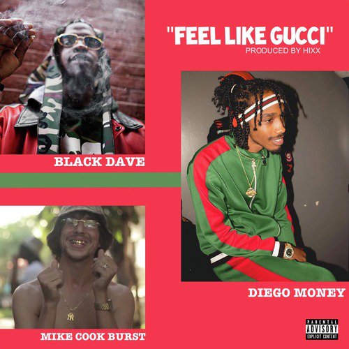 Feel Like Gucci (feat. Mike Cook Burst & Diego Money) cover art