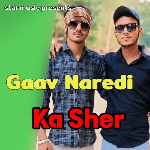 Gaav Naredi Ka Sher