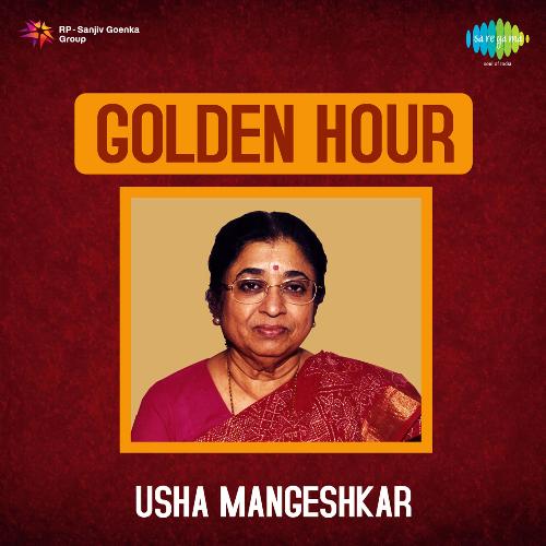 Golden Hour - Usha Mangeshkar