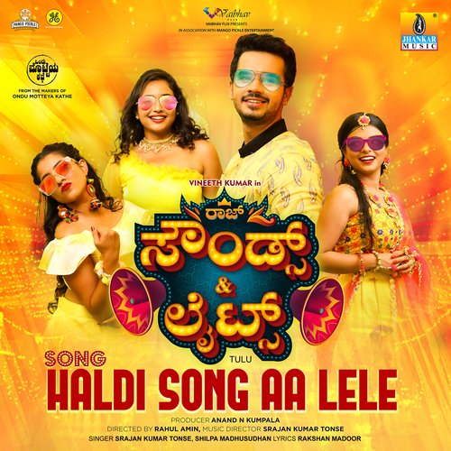 Haldi Song Aa Lele (From "Raj Sounds and Lights")